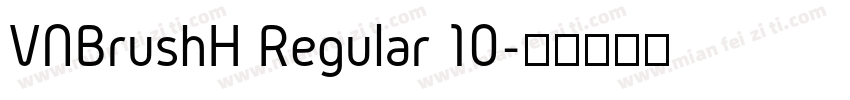 VNBrushH Regular 10字体转换